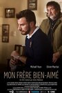 Мой любимый брат (2016) трейлер фильма в хорошем качестве 1080p