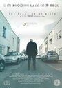 The Place of My Birth (2016) трейлер фильма в хорошем качестве 1080p