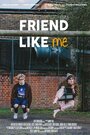 Смотреть «Friend Like Me» онлайн фильм в хорошем качестве