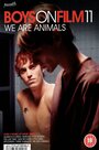 Boys on Film 11: We Are Animals (2014) скачать бесплатно в хорошем качестве без регистрации и смс 1080p