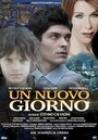 Un nuovo giorno (2016) трейлер фильма в хорошем качестве 1080p