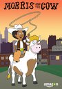 Смотреть «Morris & the Cow» онлайн в хорошем качестве