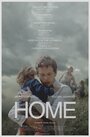 Смотреть «Home» онлайн фильм в хорошем качестве