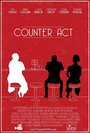 Counter Act (2016) трейлер фильма в хорошем качестве 1080p