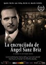 Смотреть «La Encrucijada de Angel Sanz Briz» онлайн фильм в хорошем качестве