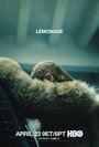 Lemonade (2016) трейлер фильма в хорошем качестве 1080p