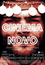 Смотреть «Cinema Novo» онлайн фильм в хорошем качестве