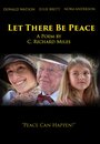 Смотреть «Let There Be Peace» онлайн фильм в хорошем качестве