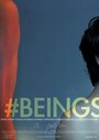 #Beings (2015) трейлер фильма в хорошем качестве 1080p