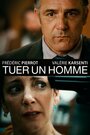 Tuer un homme (2016) трейлер фильма в хорошем качестве 1080p