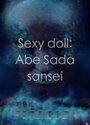 Sexy doll: Abe Sada sansei (1983) скачать бесплатно в хорошем качестве без регистрации и смс 1080p