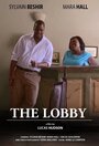 Смотреть «The Lobby» онлайн фильм в хорошем качестве