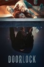 Дверной замок (2018) кадры фильма смотреть онлайн в хорошем качестве