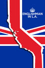 Englishman in L.A: The Movie