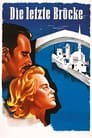 Последний мост (1954) кадры фильма смотреть онлайн в хорошем качестве