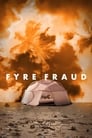 Смотреть «Афера на FYRE» онлайн фильм в хорошем качестве