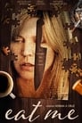 Съешь меня (2018) трейлер фильма в хорошем качестве 1080p