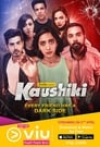 Kaushiki (2018) скачать бесплатно в хорошем качестве без регистрации и смс 1080p