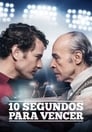 10 секунд на победу (2018) трейлер фильма в хорошем качестве 1080p