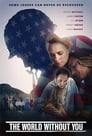 Мир без тебя (2019) трейлер фильма в хорошем качестве 1080p